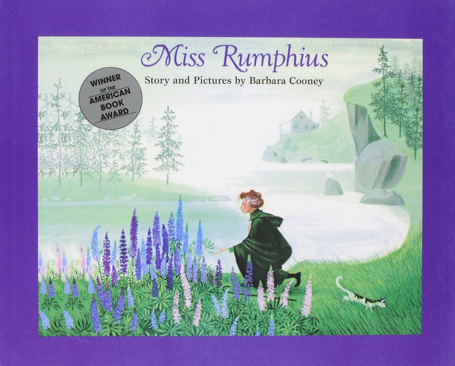 Miss Rumphius by Barbara Cooney Miss Rumphius by Barbara Cooney